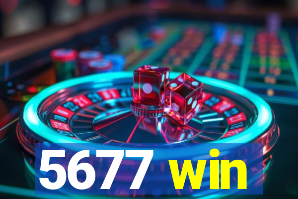 5677 win